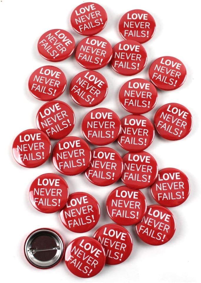 2.25" Love Never Fails Pack JW.org pins and Bible Study Buttons - Bulk Pack of 24