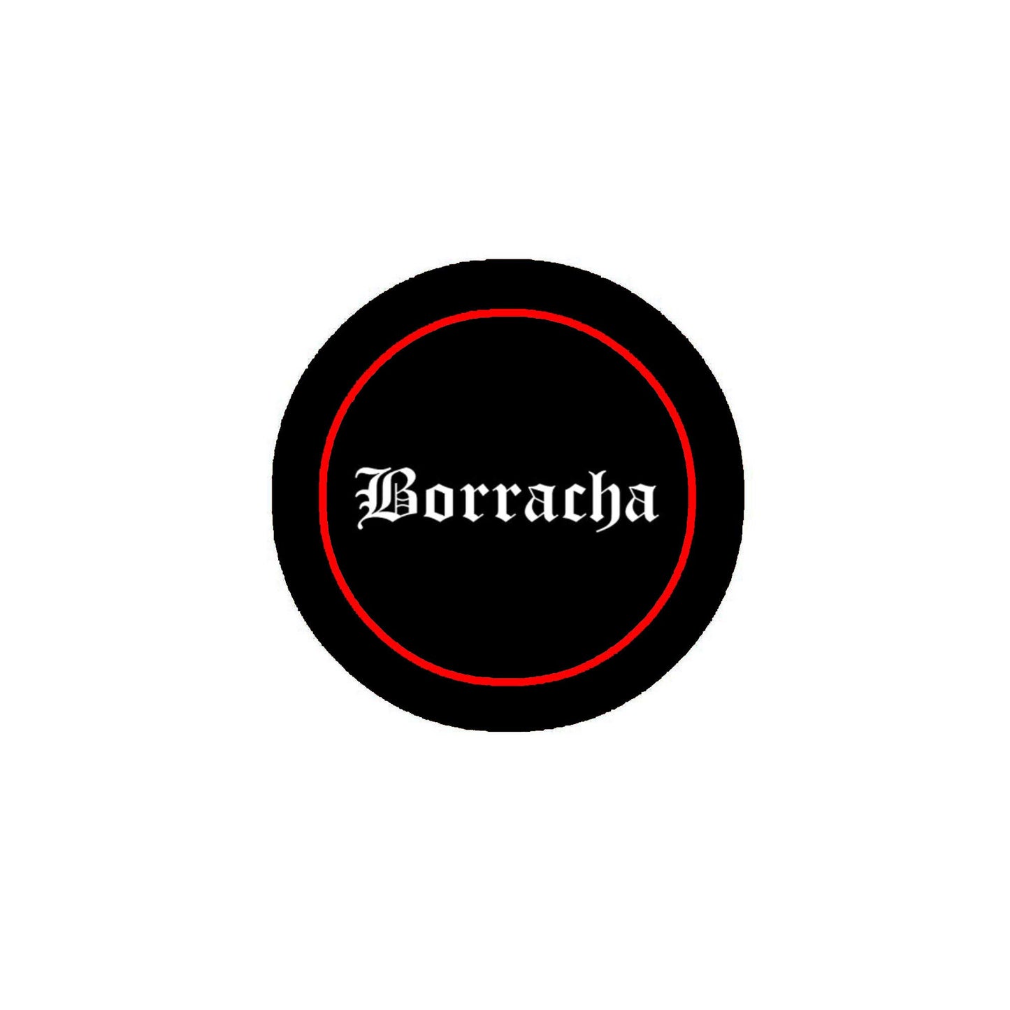Borracha Pinback Badge 2.25" for Jackets, Backpacks, etc.