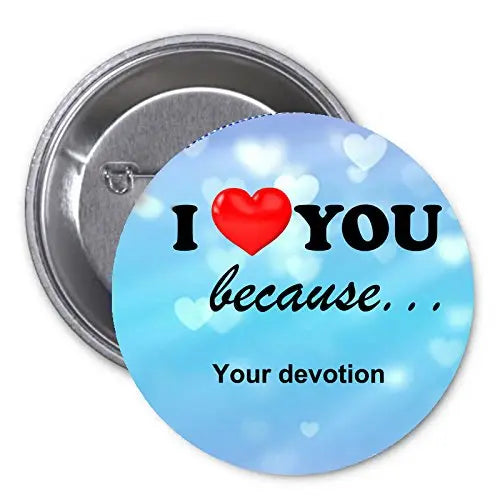 Round love keychain badge with red heart, blue “I love you because” text, and keyring