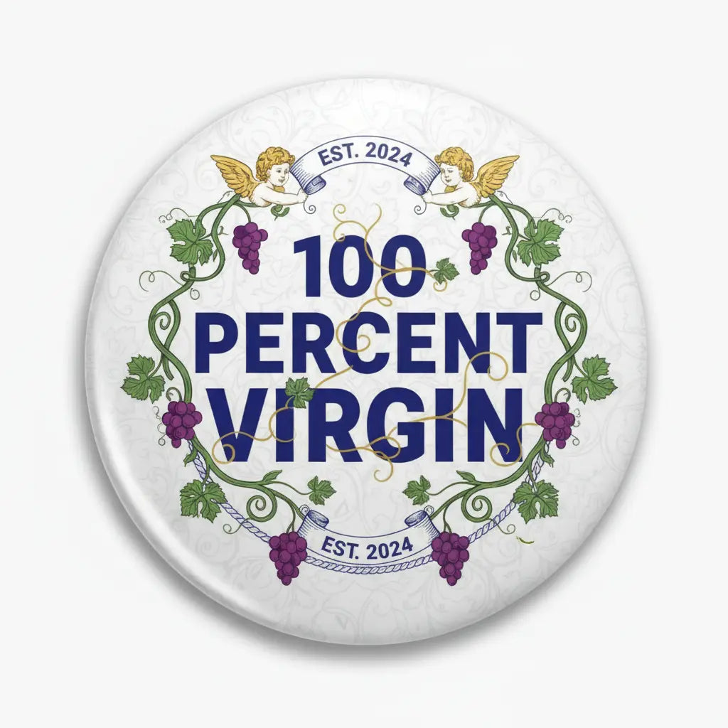 2.25-in round pinback button: blue “100 percent virgin” text with grape border