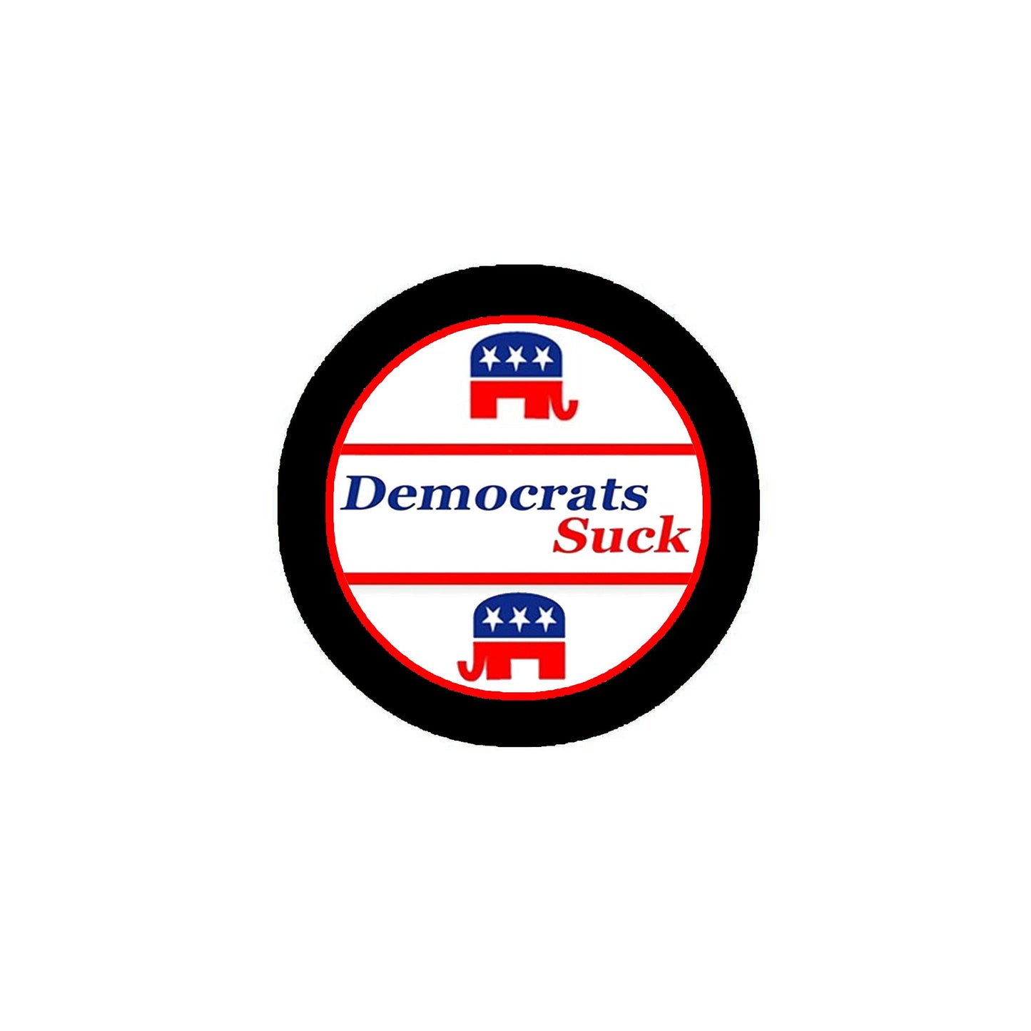 Democrats Suck 2.25" Pinback or Jackets, Backpacks, etc.