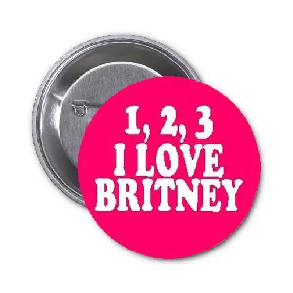 2.25-in pink pinback button with white '1 2 3 I LOVE BRITNEY'