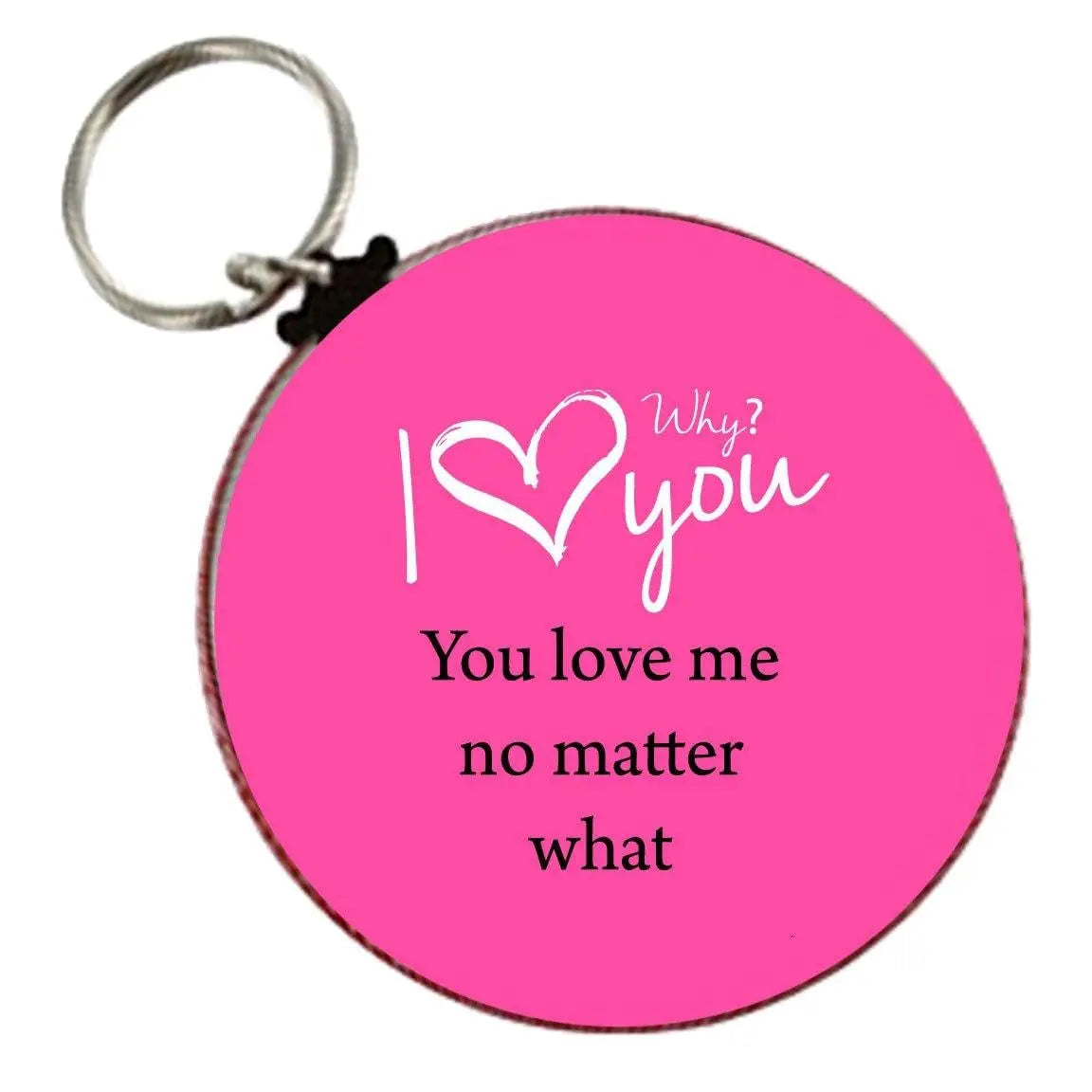 Pink round keychain with heart and Why I love you text