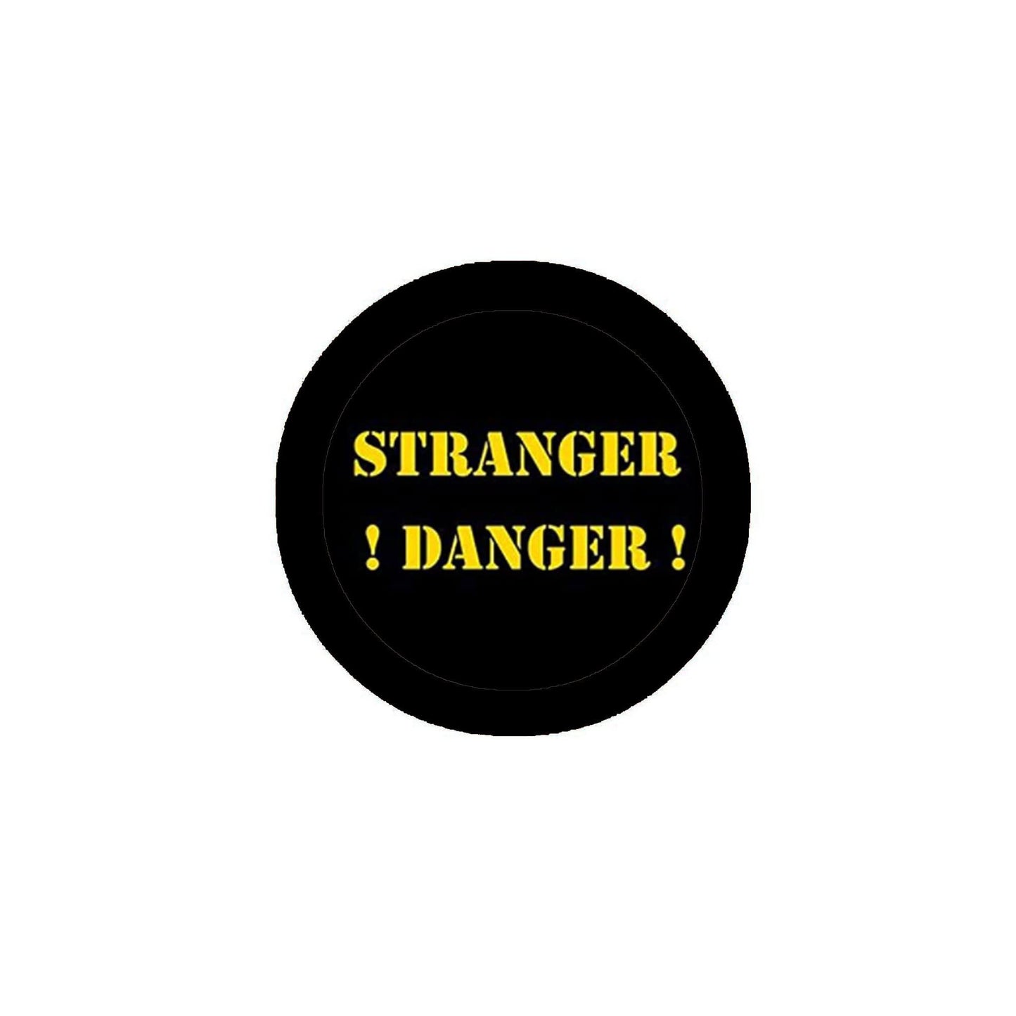 Stranger Danger 2.25-inch Pinback Default Title