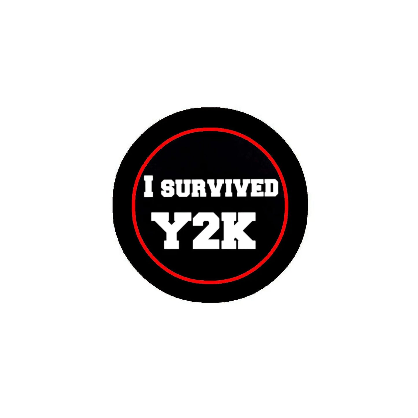Black pinback button with red border and 'I SURVIVED Y2K' text