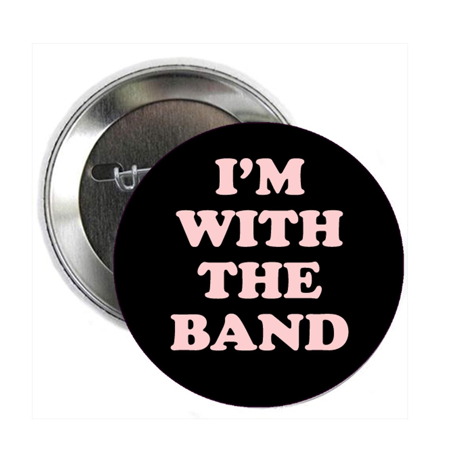 I am with the Band 1.25-inch Pinback Default Title