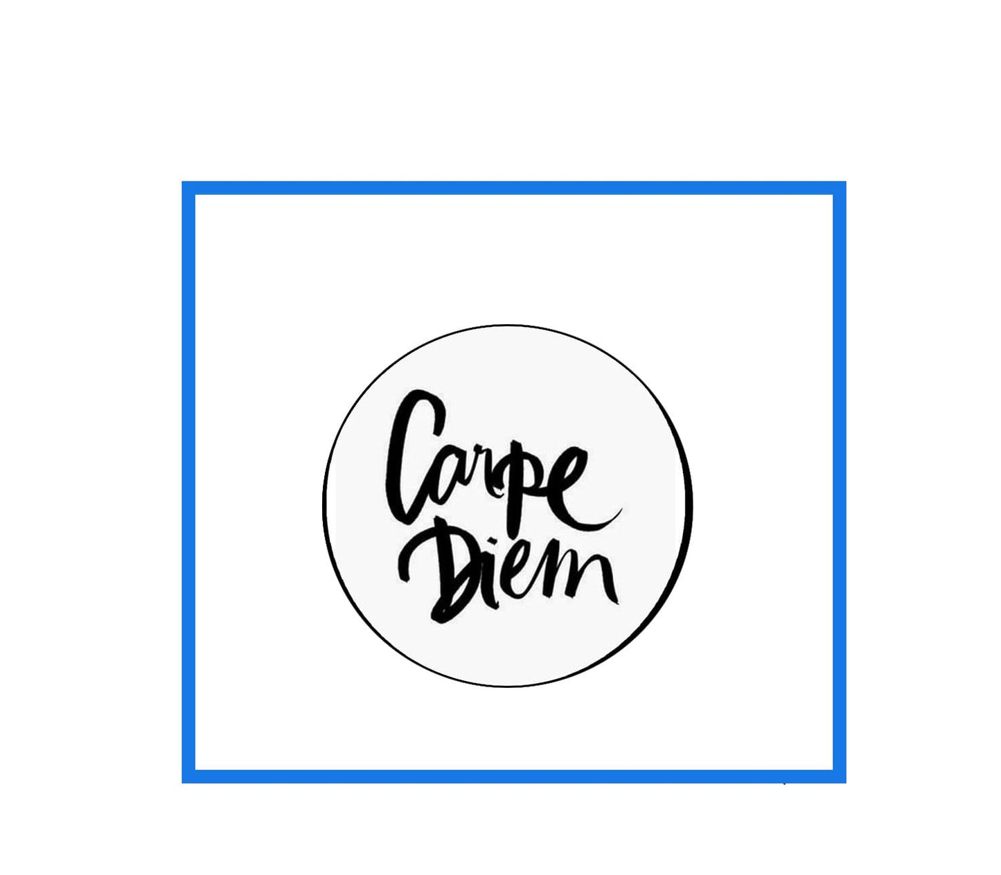 Carpe Diem Pinback Badge 2.25" for Jackets, Backpacks, etc.