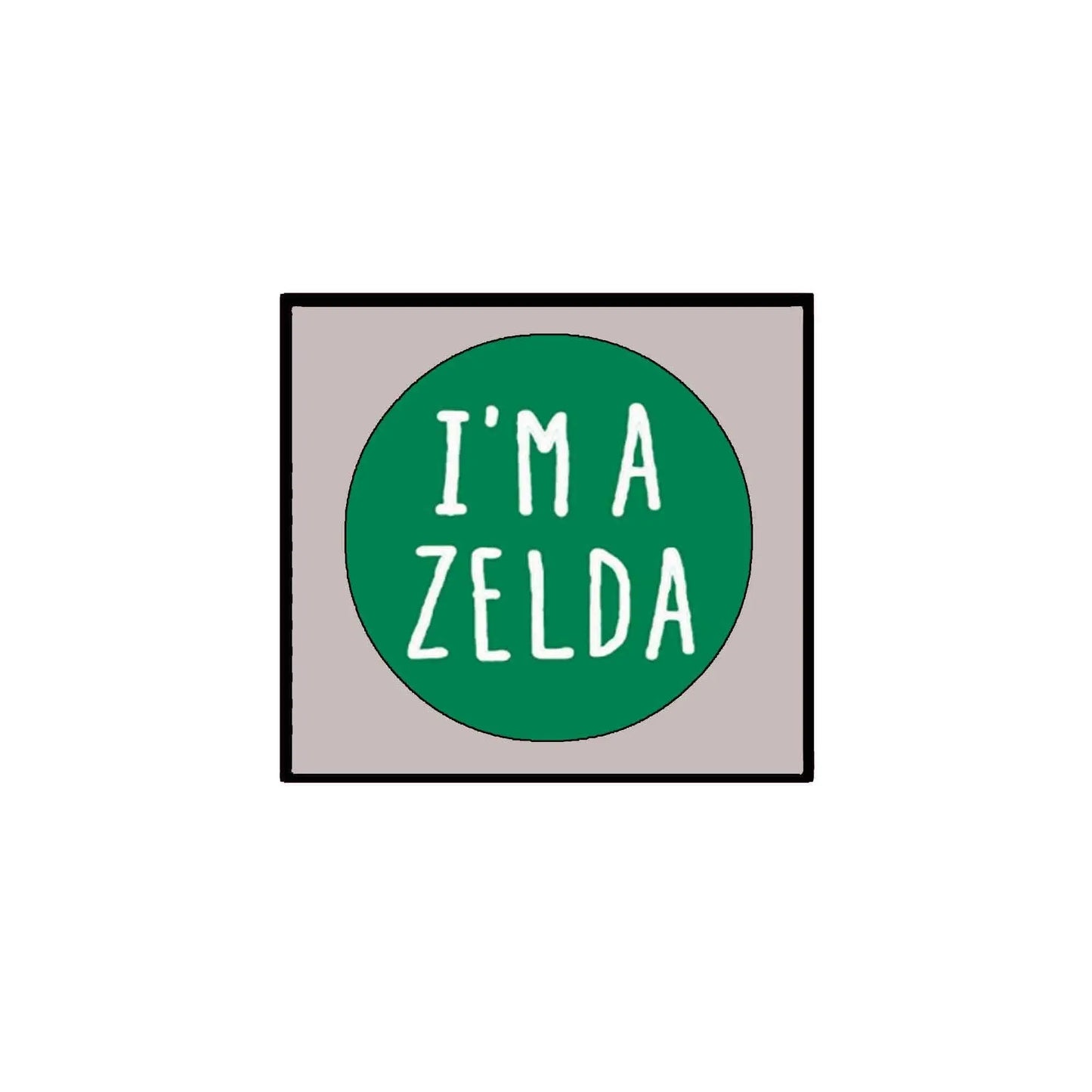 Green round Zelda pinback button with "I'M A ZELDA" white lettering