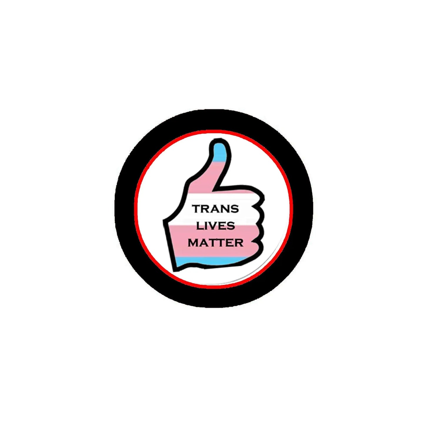 Circular political enamel pin with raised-fist hand and 'TRANS LIVES MATTER' text.