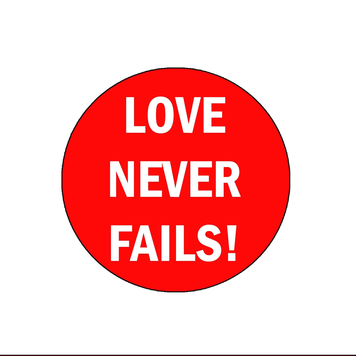 2.25" Love Never Fails Pack JW.org pins and Bible Study Buttons - Bulk Pack of 24