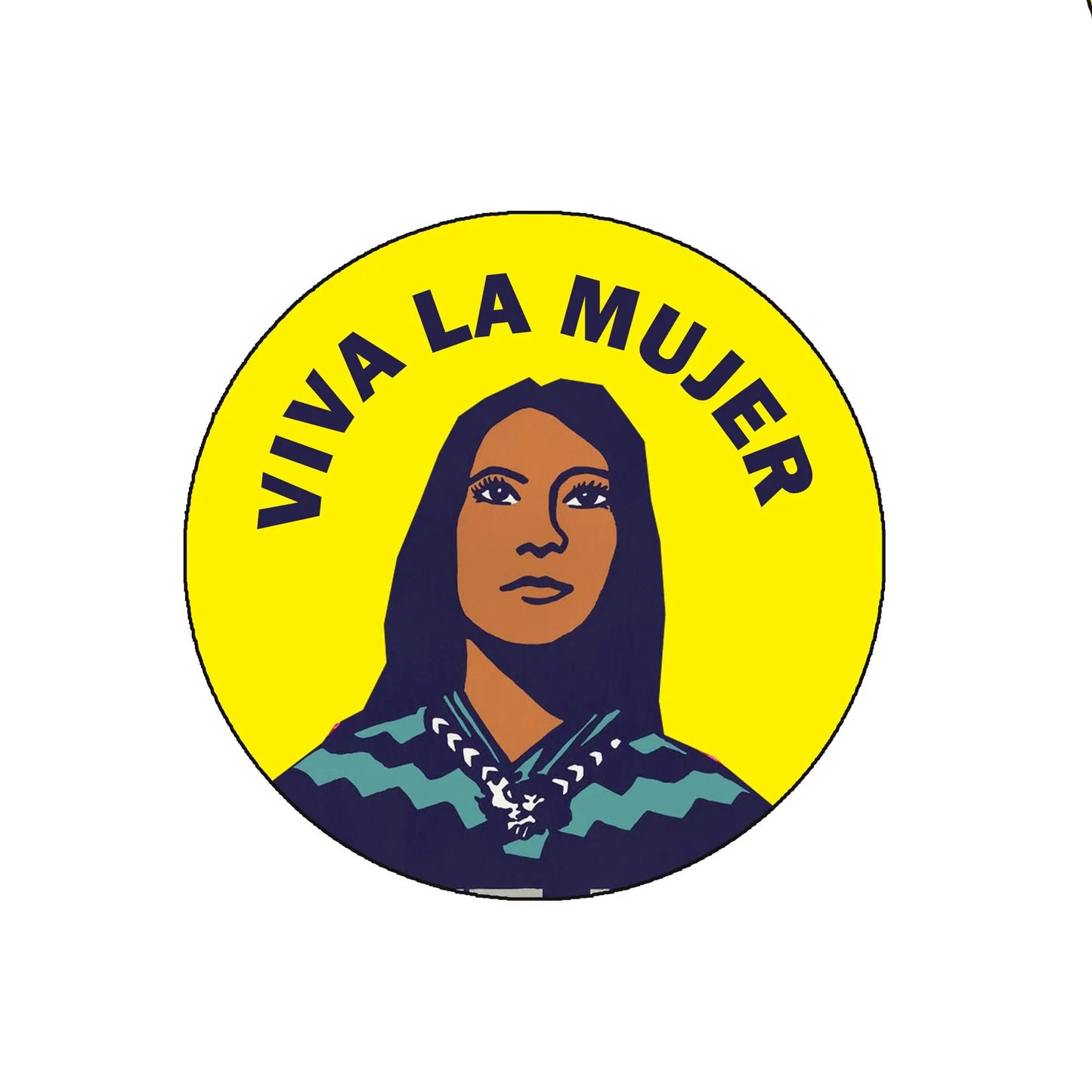 Viva la Mujer round pinback button with illustrated woman and blue text on yellow