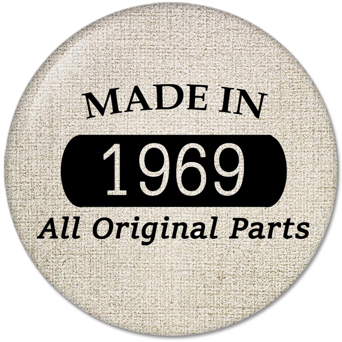 50th Birthday Gifts Made IN 1969 All Original Parts Pinback Button Badges (58mm), NEW