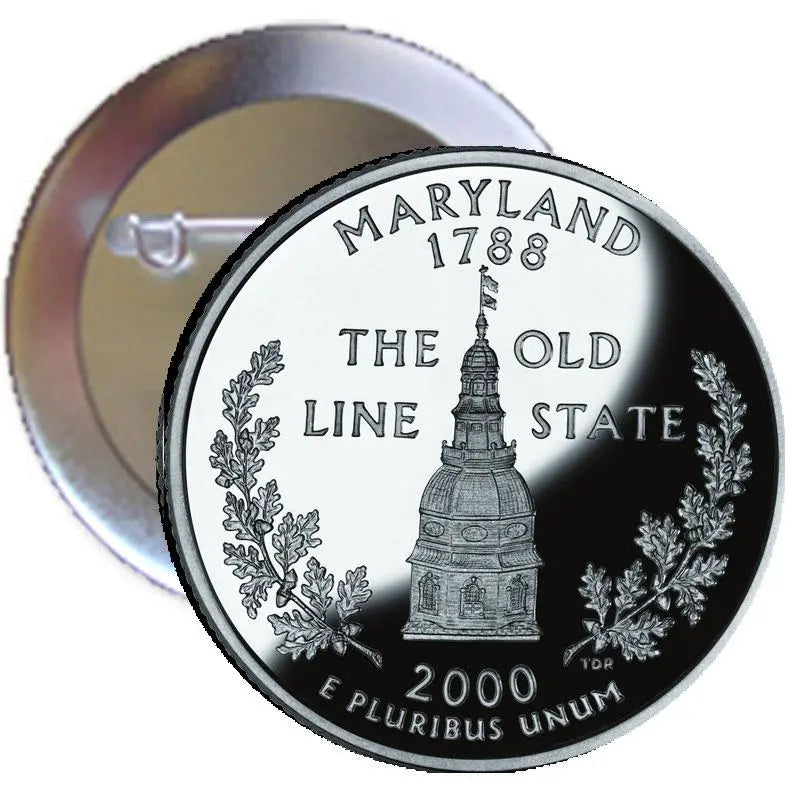 Maryland state quarter mint pinback, 2.25-inch round metal badge with statue and text