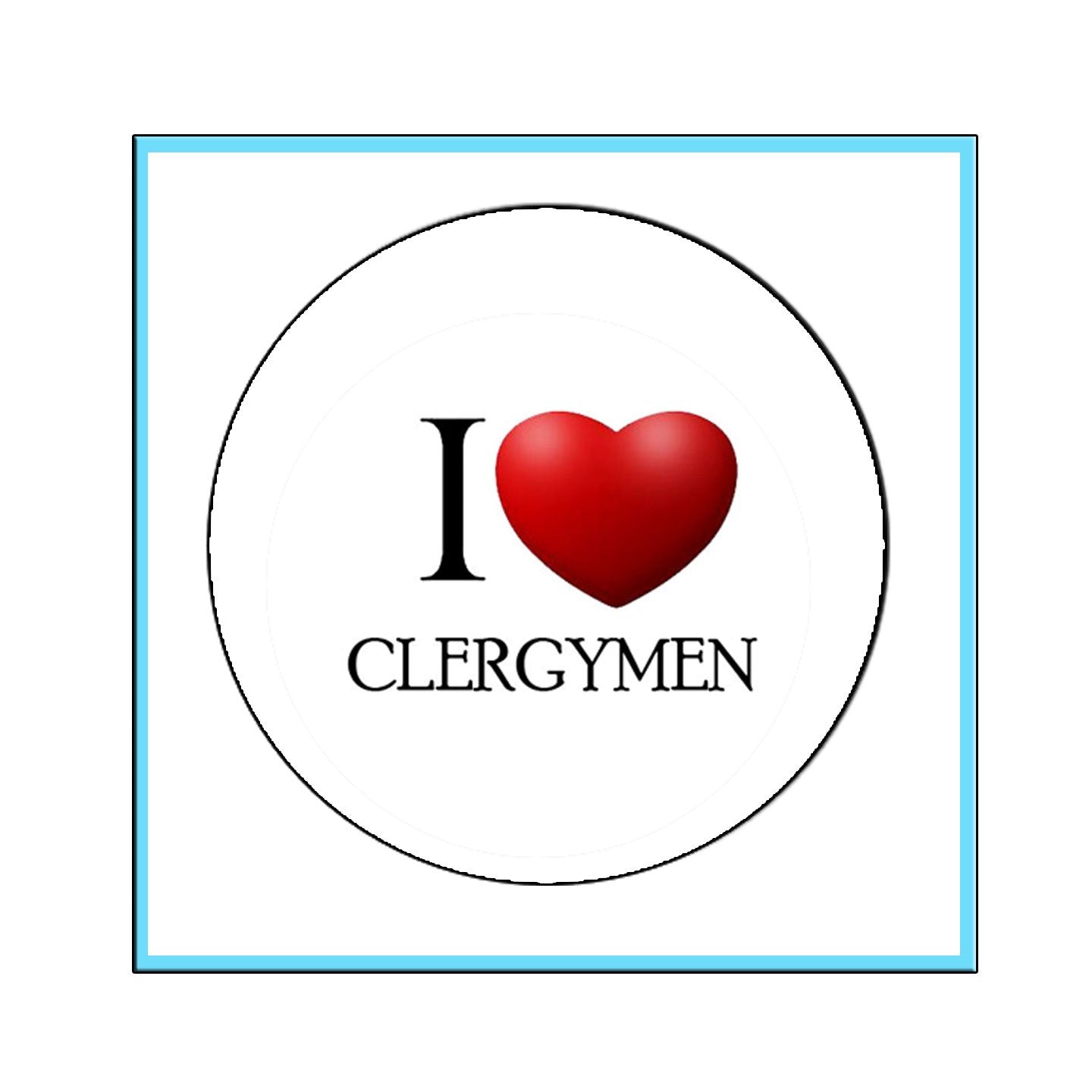 I Love Clergymen Pinback 2.25-inch Default Title