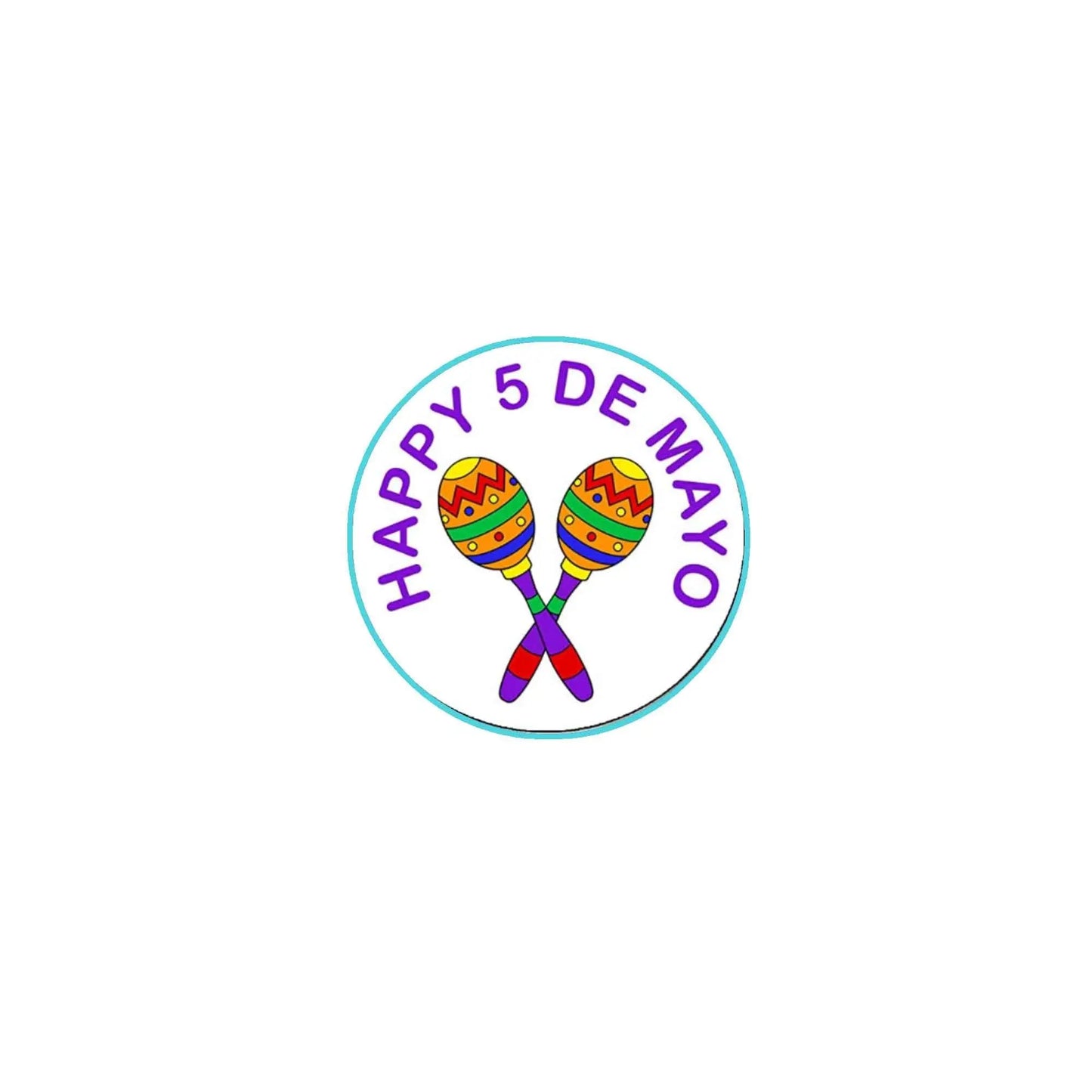 Happy 5 de Mayo round pinback button with colorful maracas and teal border