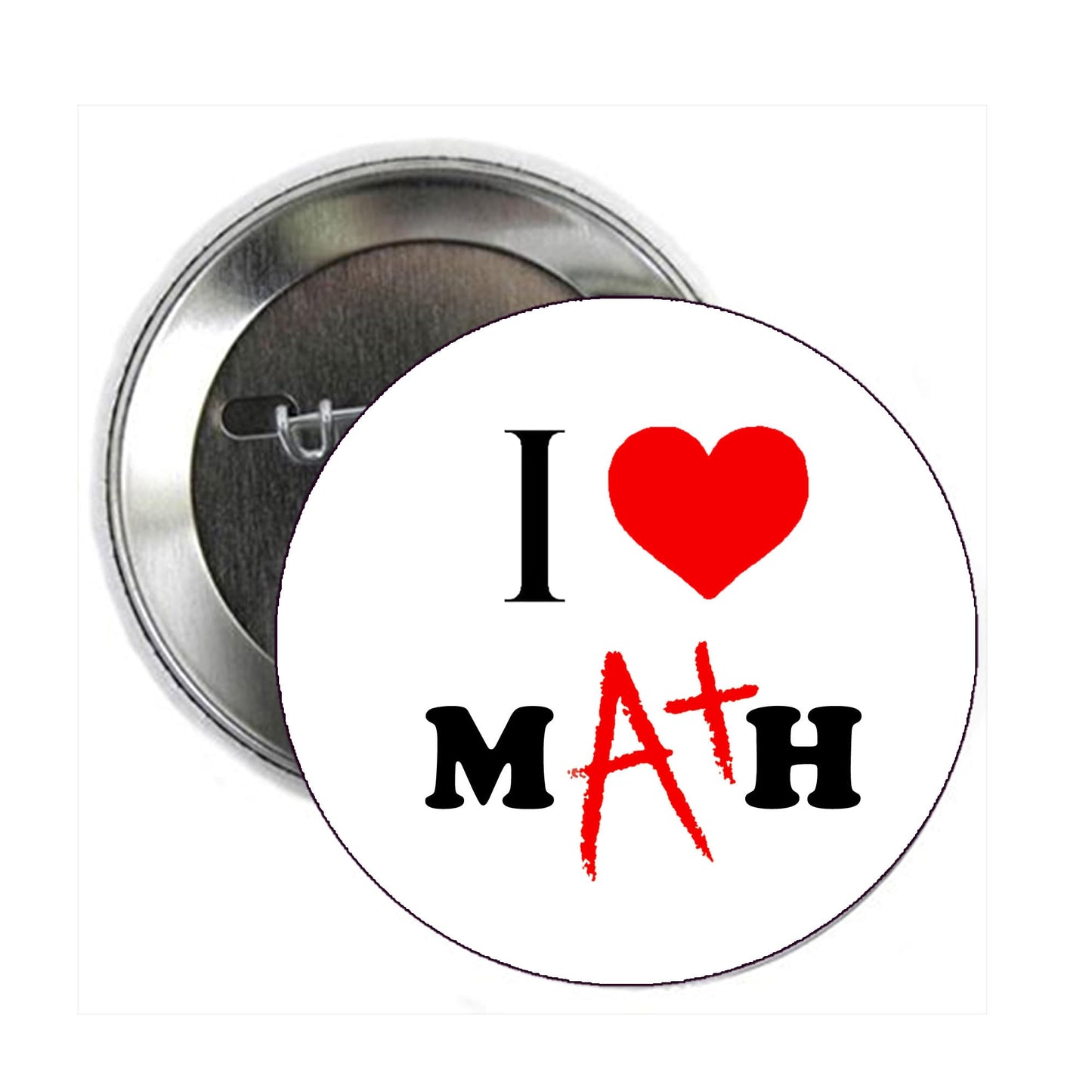 100 Pcs I Love Math A+ Button Pin Pinback Brooch for Jackets, Backpacks, Hats 2.25"