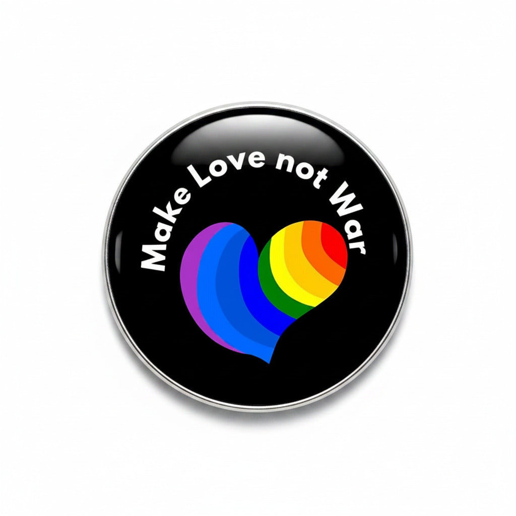Black circular pinback badge with “Make Love not War” text and rainbow heart graphic