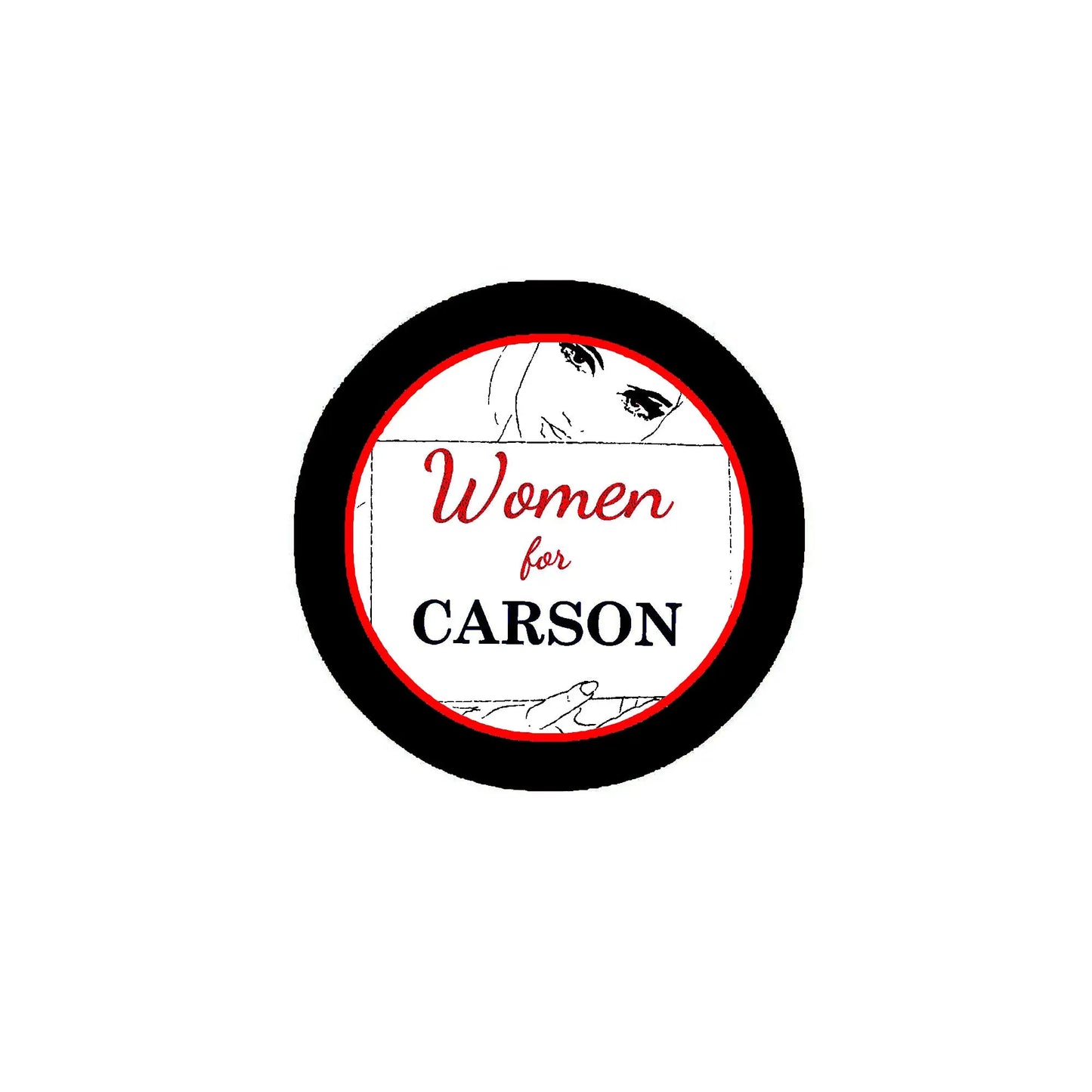 Round pinback button with black rim and white center, red 'Women for CARSON' text