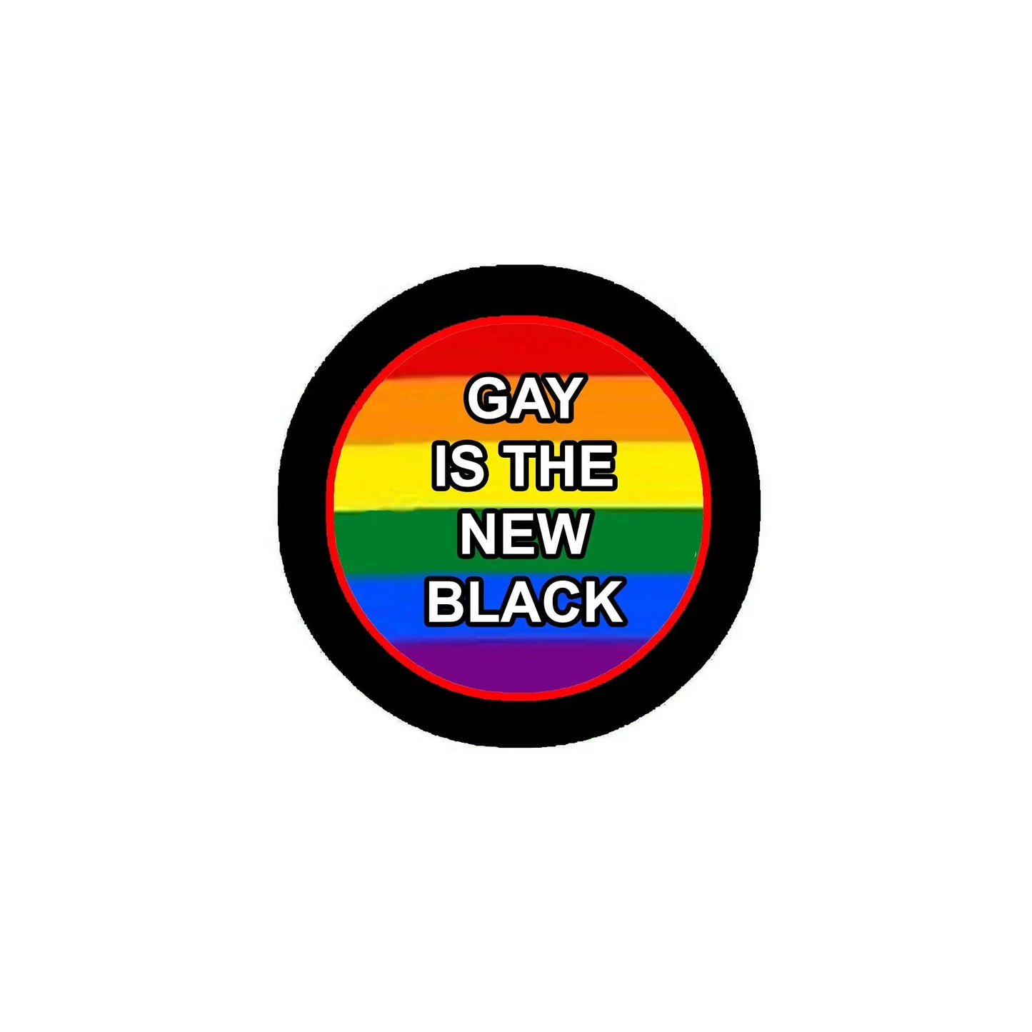 Round pinback button with rainbow stripes and text "GAY IS THE NEW BLACK"