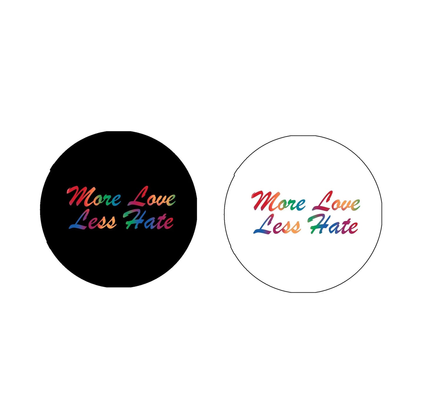 Round keychain with “More Love Less Hate” slogan and rainbow flag graphic