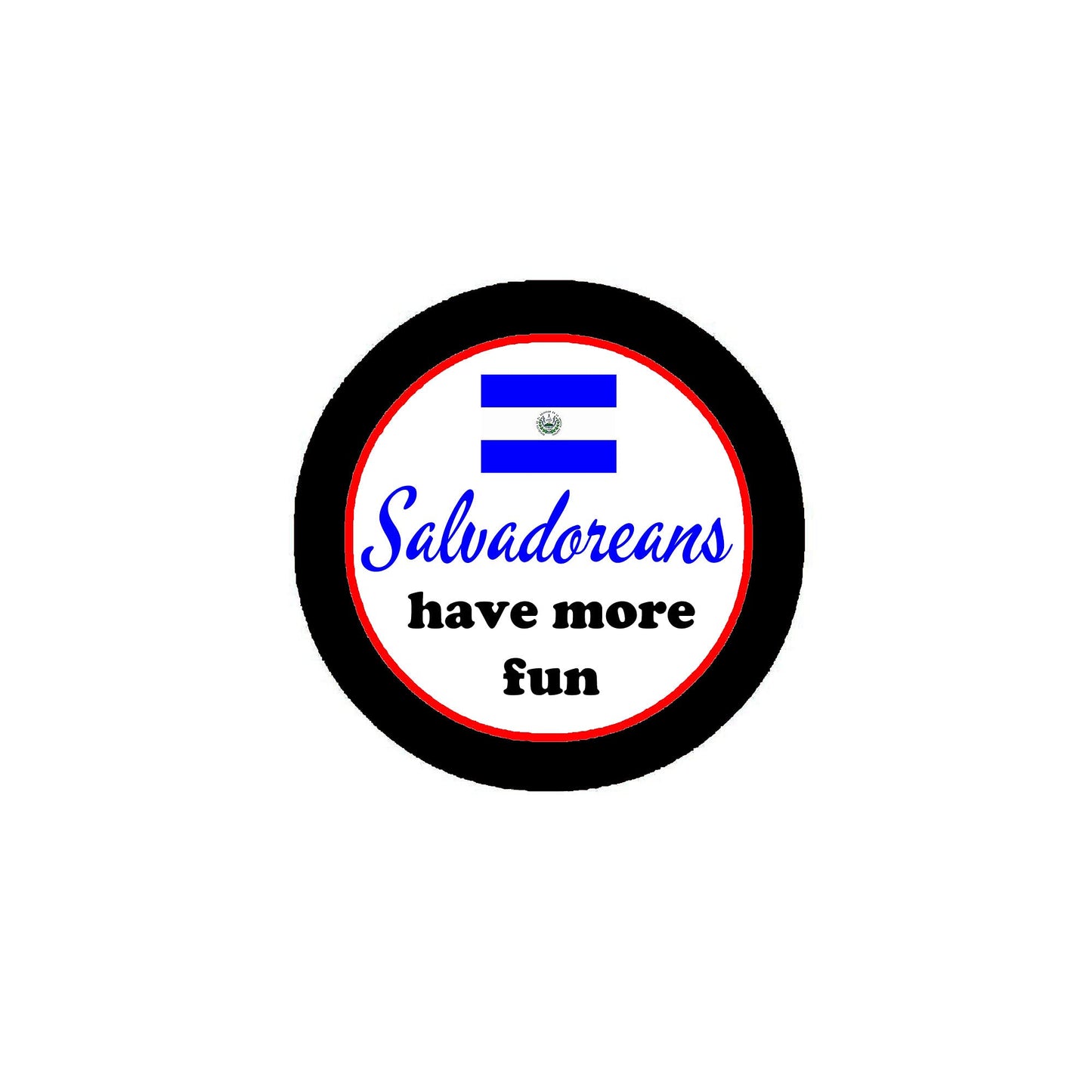 Salvadoreans have more fun Pinback 2.25-inch Default Title