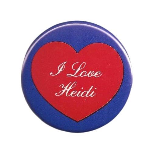 5 I Love Heidi Pins/ Buttons/ Pinbacks/ Badges
