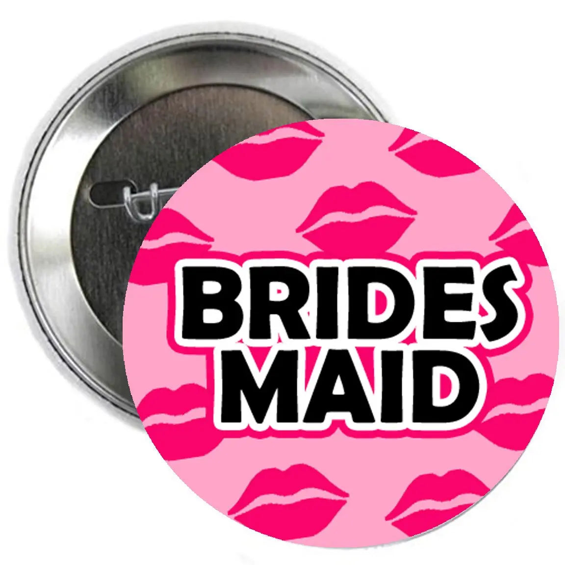 1.25-inch bridesmaid pinback badge with pink lips and 'BRIDES MAID'.