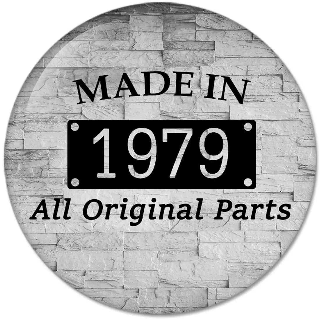 Round pinback button with gray brick design, "MADE IN 1979" and "All Original Parts" text