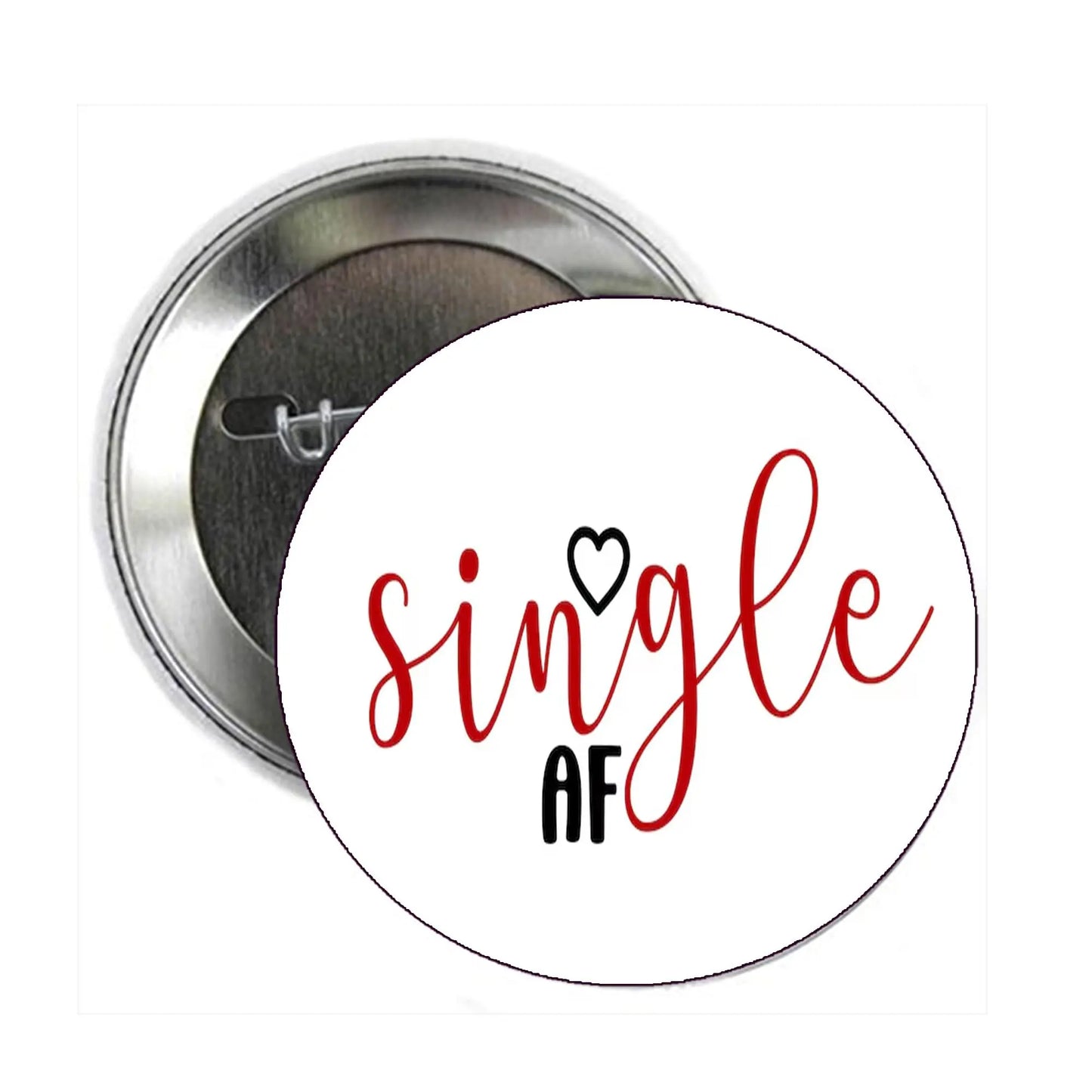Round pinback button with white front, red “single” script and black “AF” text