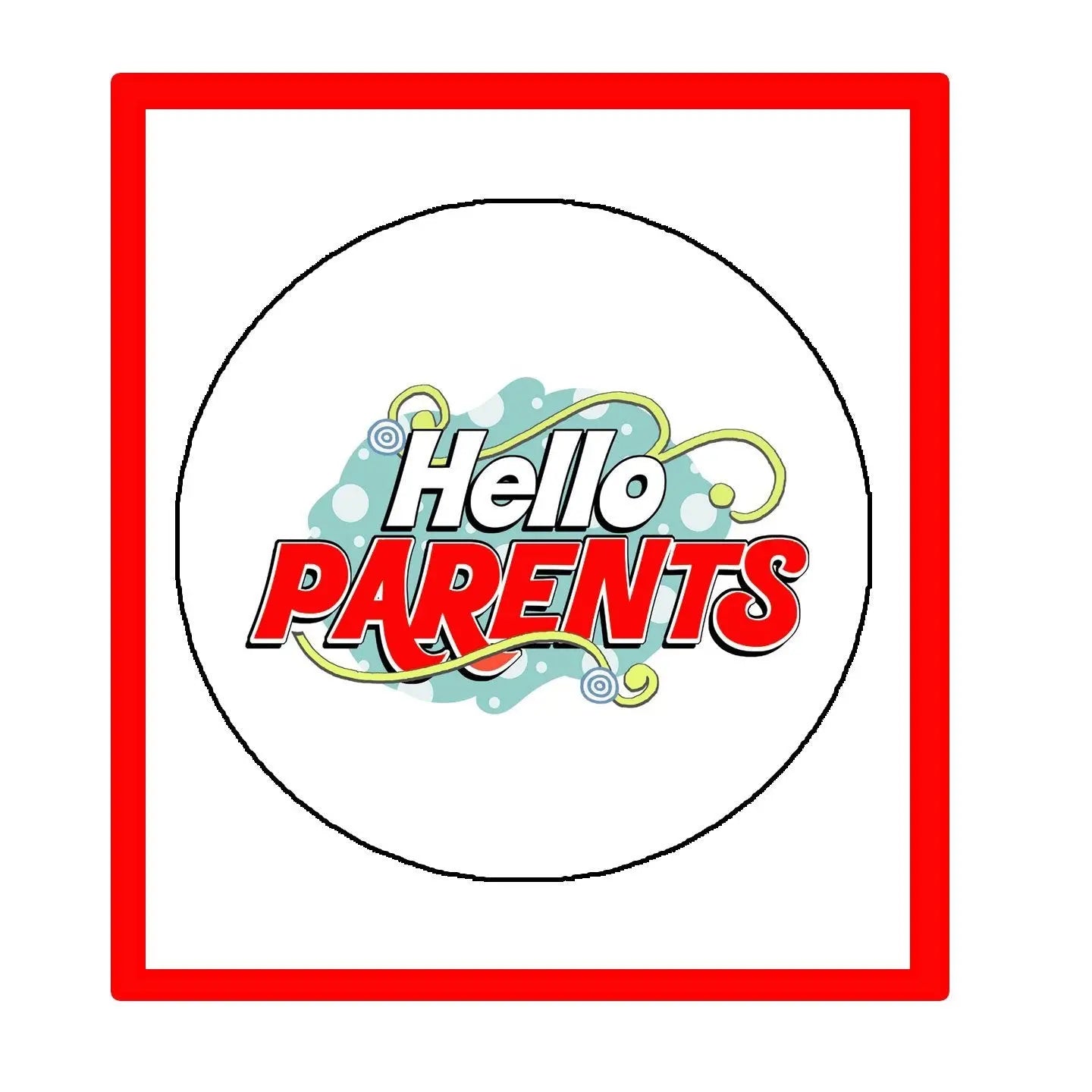Hello Parents pinback badge with colorful logo text on white circle