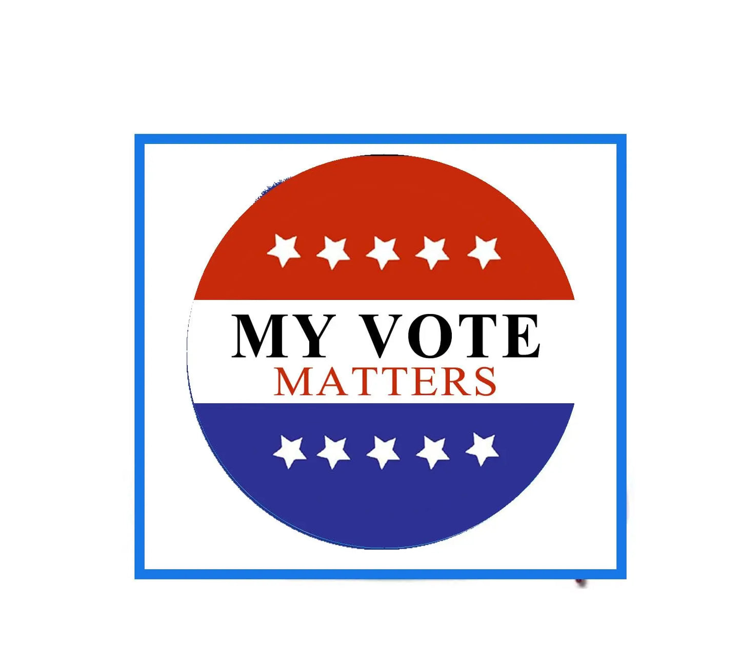 Pinback button with red, white, and blue half-circle design and “MY VOTE MATTERS” text