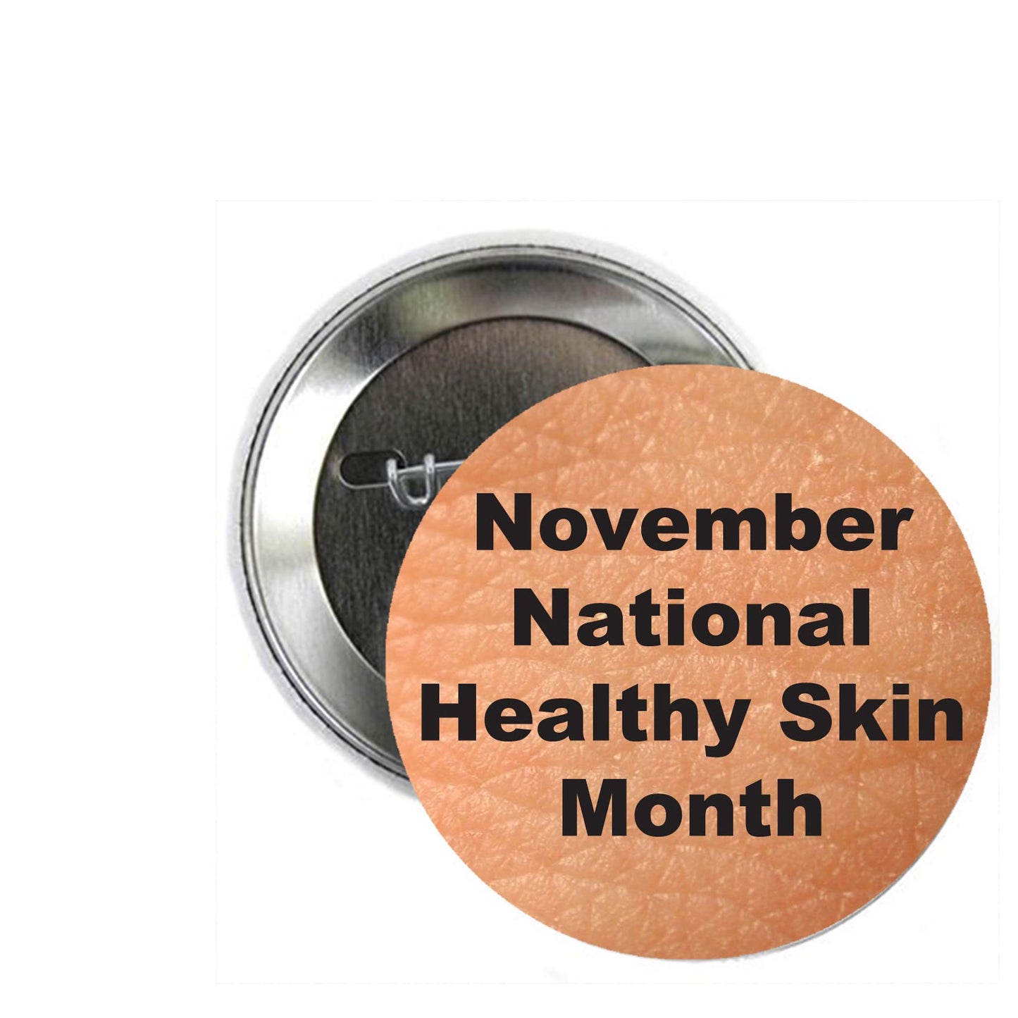 November National Skin Month 2.25-inch Pinback Button Pin - Awareness Default Title