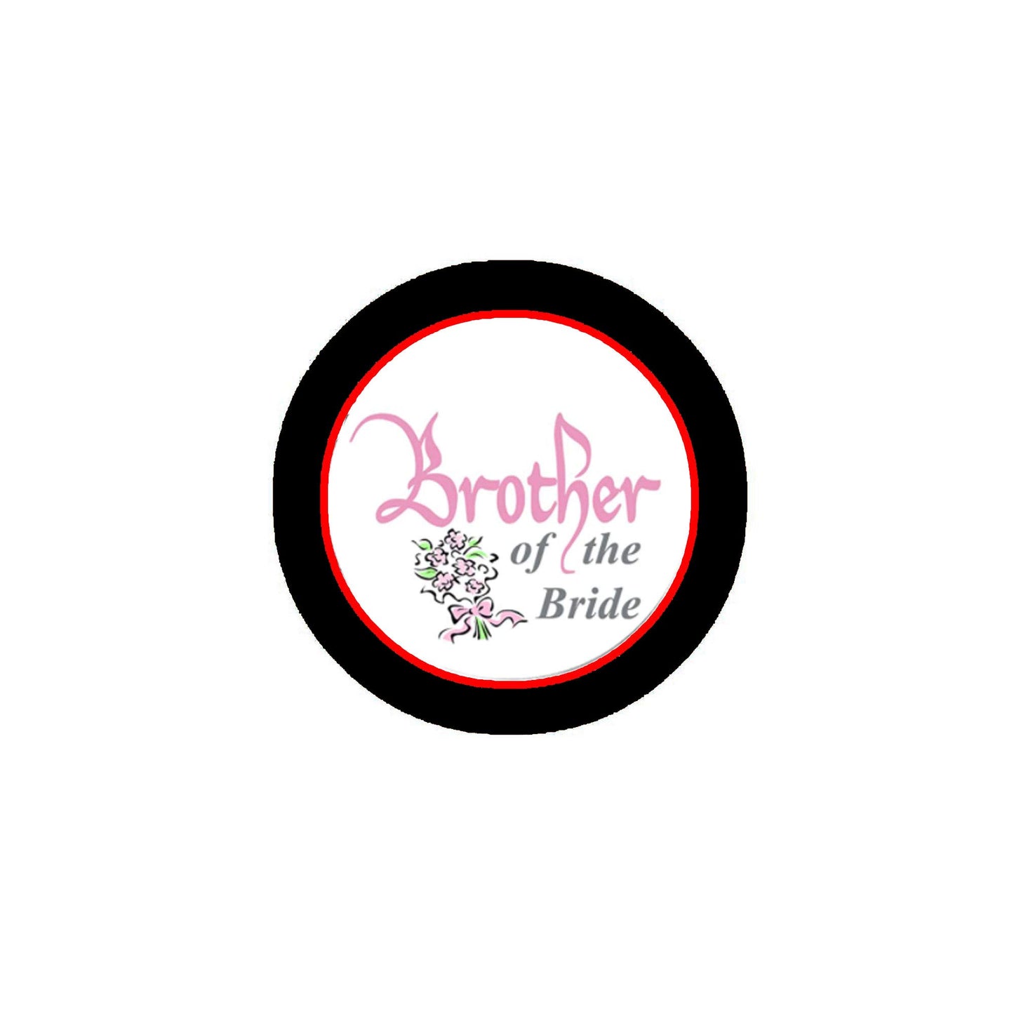 Brother of the Bride 2.25" Pinback for Jackets, Backpacks, etc.