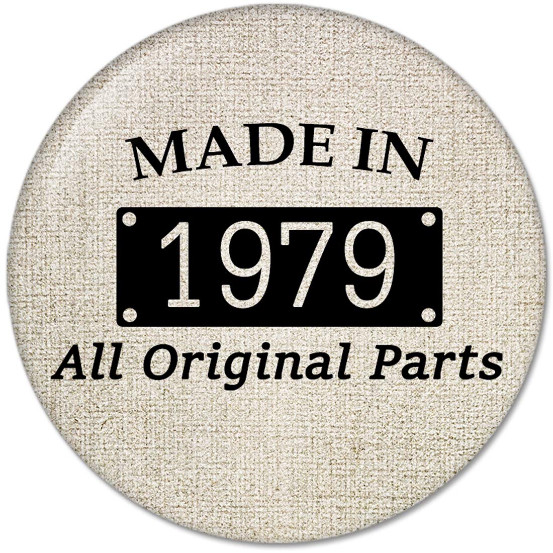 40th Birthday Gifts Made IN 1979 All Original Parts Pinback Button Badges (58mm), NEW