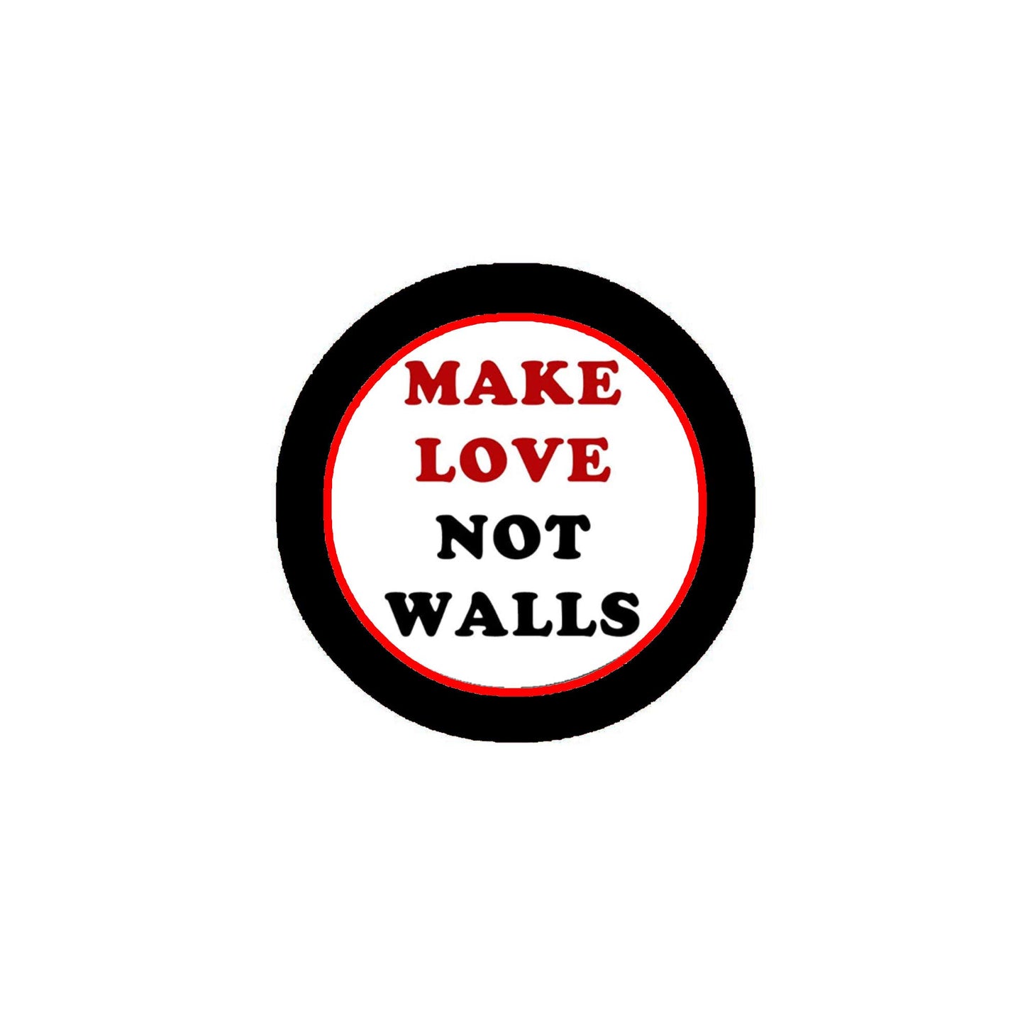 Make Love not Walls Pinback Button Pin 1.25-inch Default Title