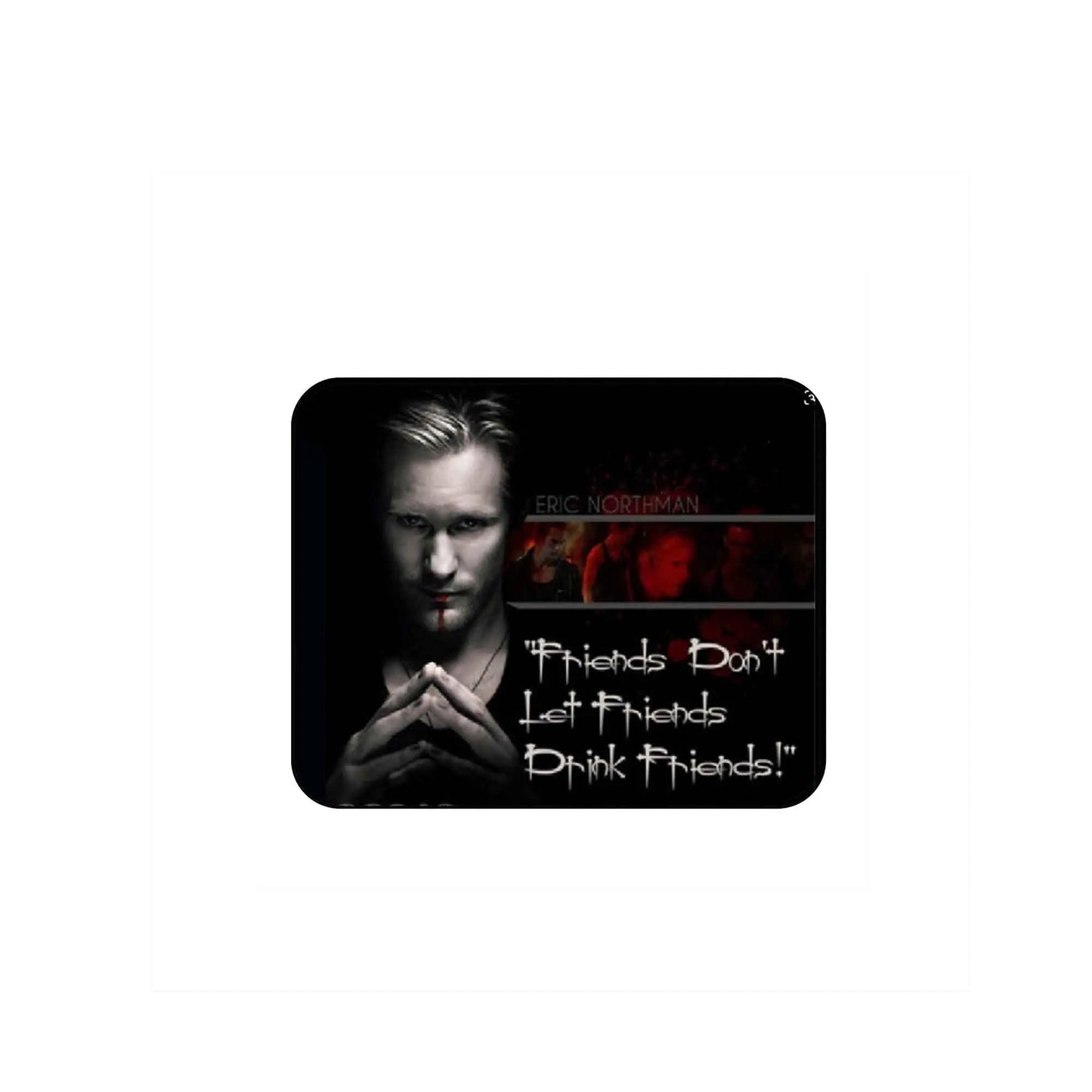 Black rounded-corner mousepad with Eric Northman portrait and quote graphic