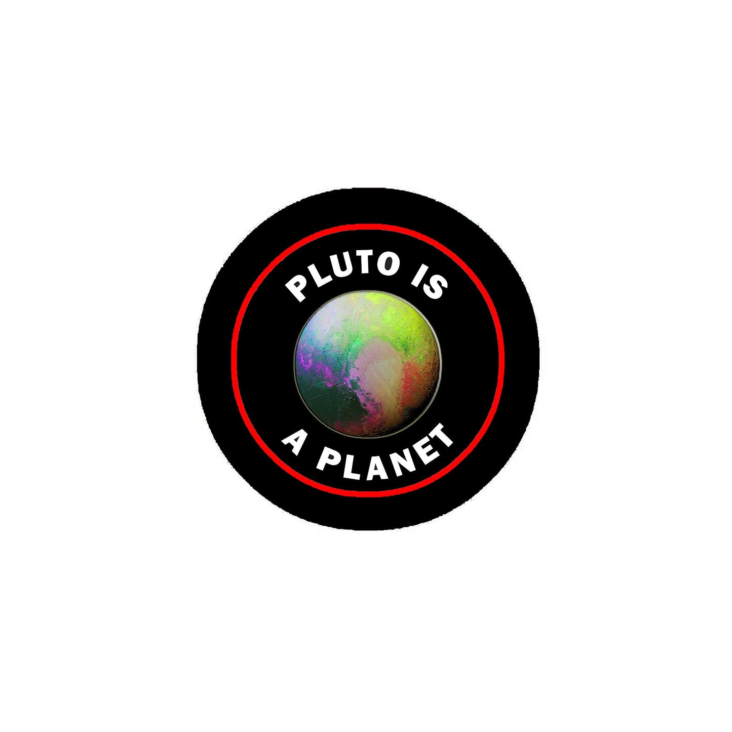 Pluto is a Planet Pinback 2.25-inch Default Title