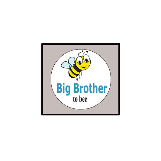 Big Brother to bee Pinback 2.25"