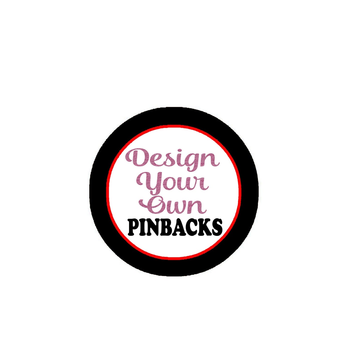 12 Pcs Design your Own Pinbacks Personalized Customized Button Pin
