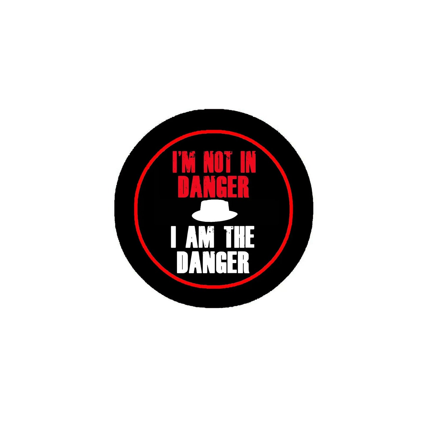 2.25-inch black pinback button with red and white “I’m Not in Danger” text