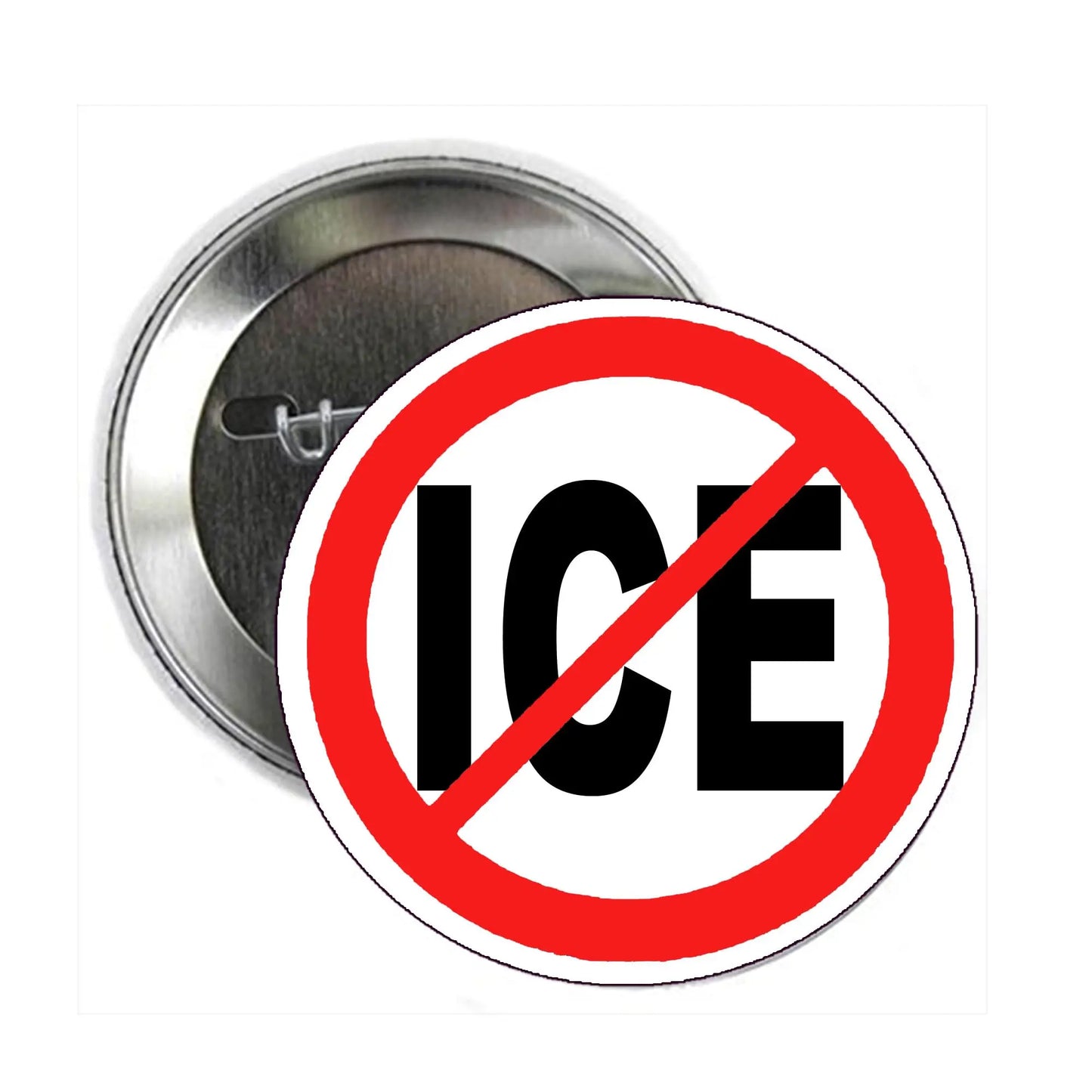 Round ICE prohibition pinback button with red slash on white circle