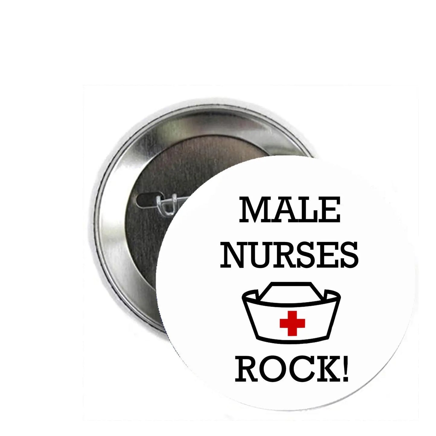 Round pinback button with “MALE NURSES ROCK!” text and nurse cap icon with red cross