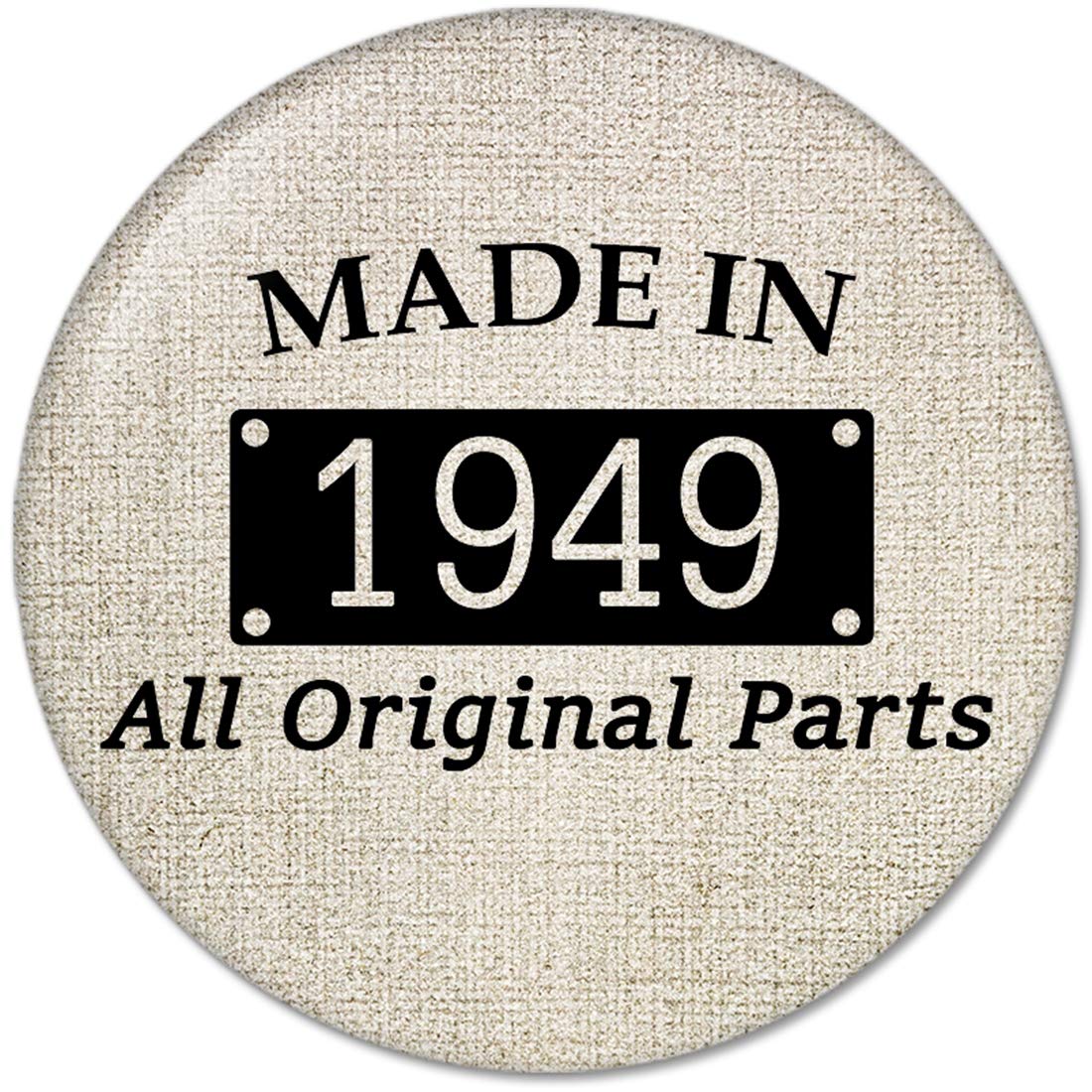 70th Birthday Gifts Made IN 1949 All Original Parts Pinback Button Badges (58mm), NEW