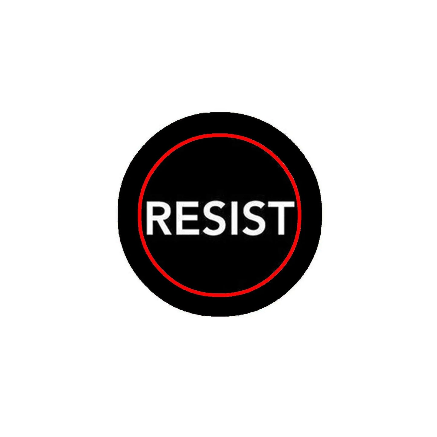 RESIST circular button pin with black face, red ring, and white lettering