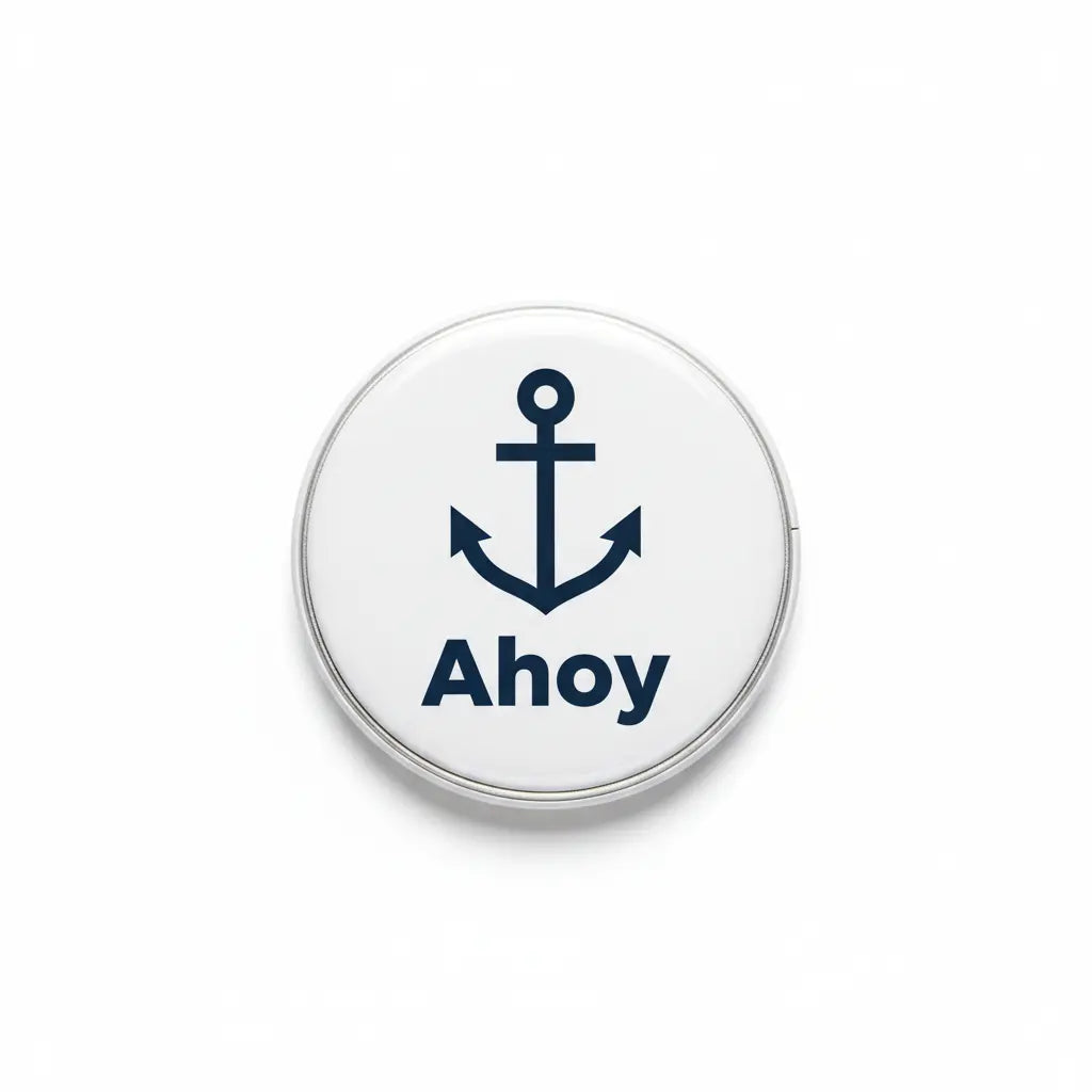 Round Ahoy anchor pinback button with blue anchor icon and “Ahoy” text