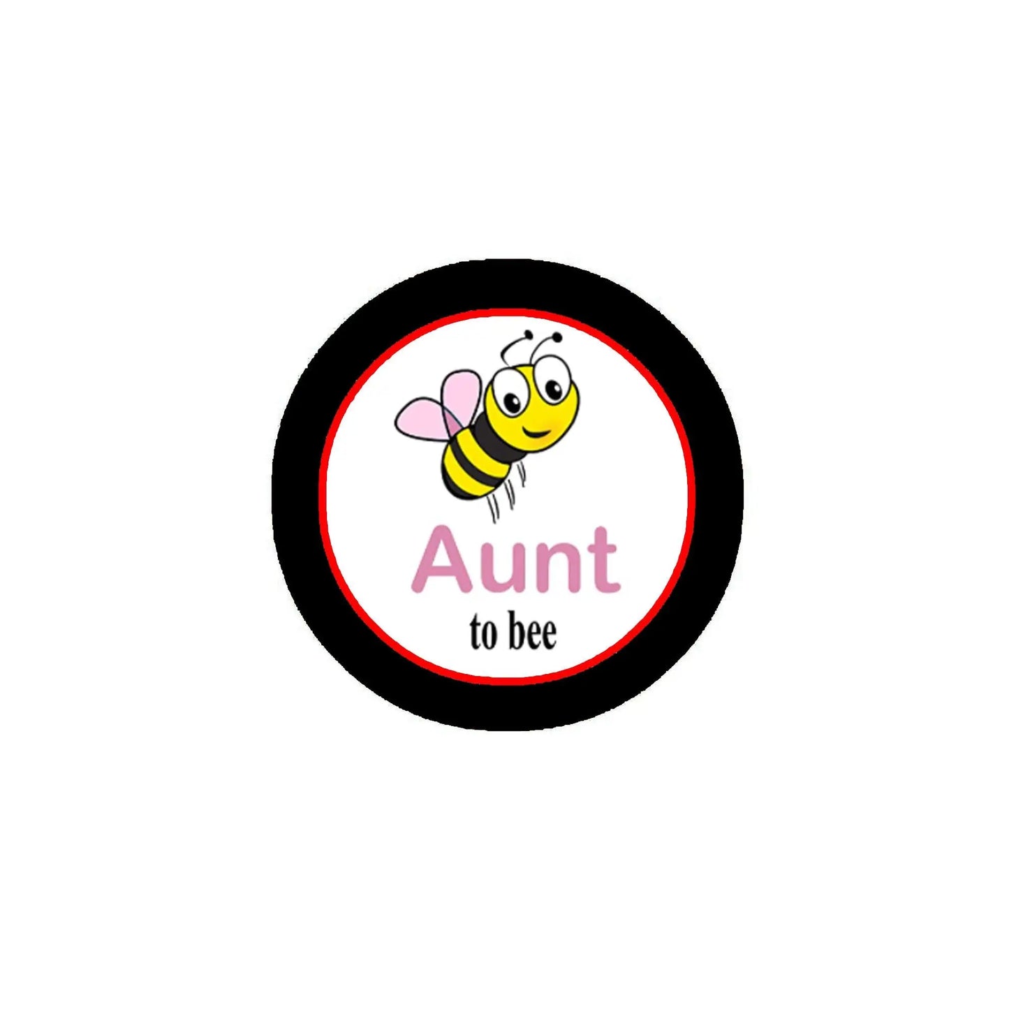 2.25-inch pinback button with black rim, yellow bee, and “Aunt to bee” text