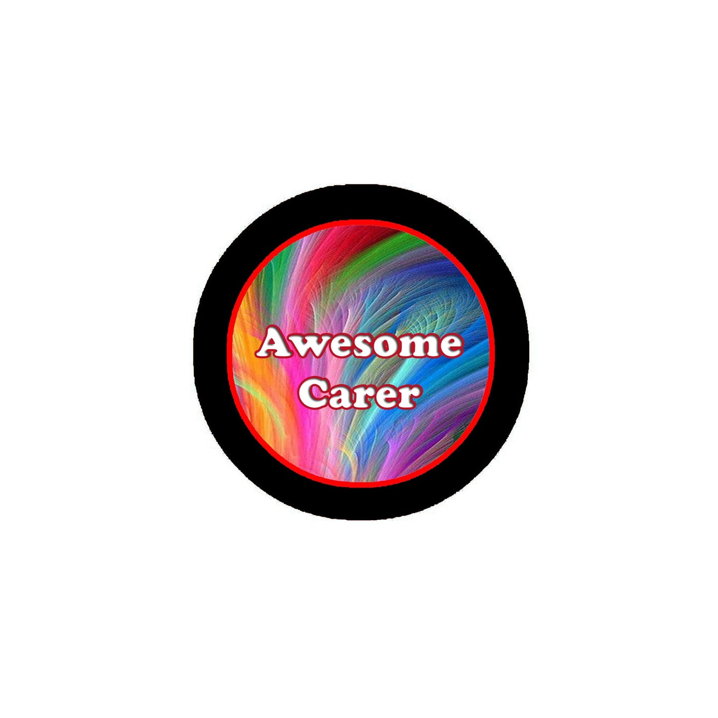 Awesome Carer Pinback 2.25"