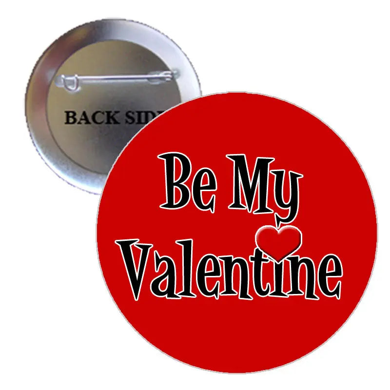Red pinback button with “Be My Valentine” text and small heart