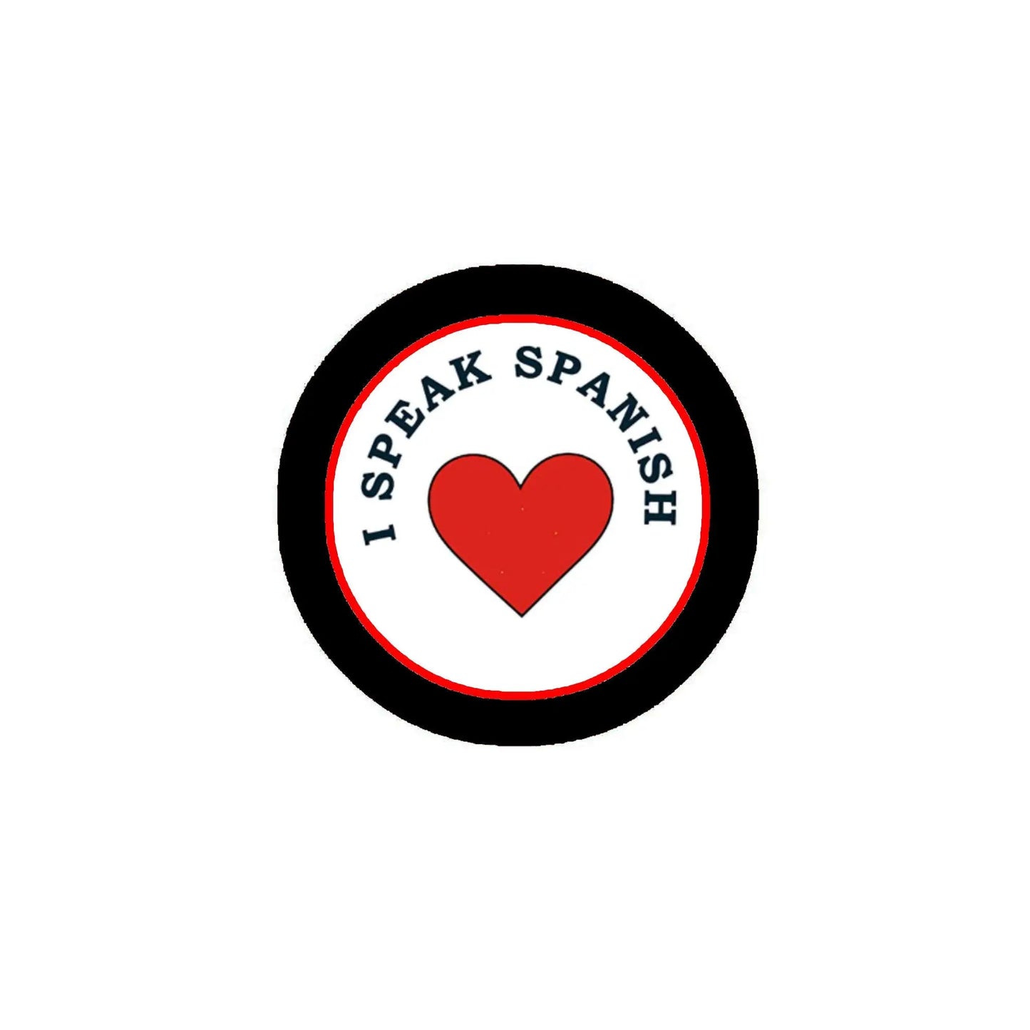 Round pinback button, black rim, white face, red heart, I Speak Spanish text