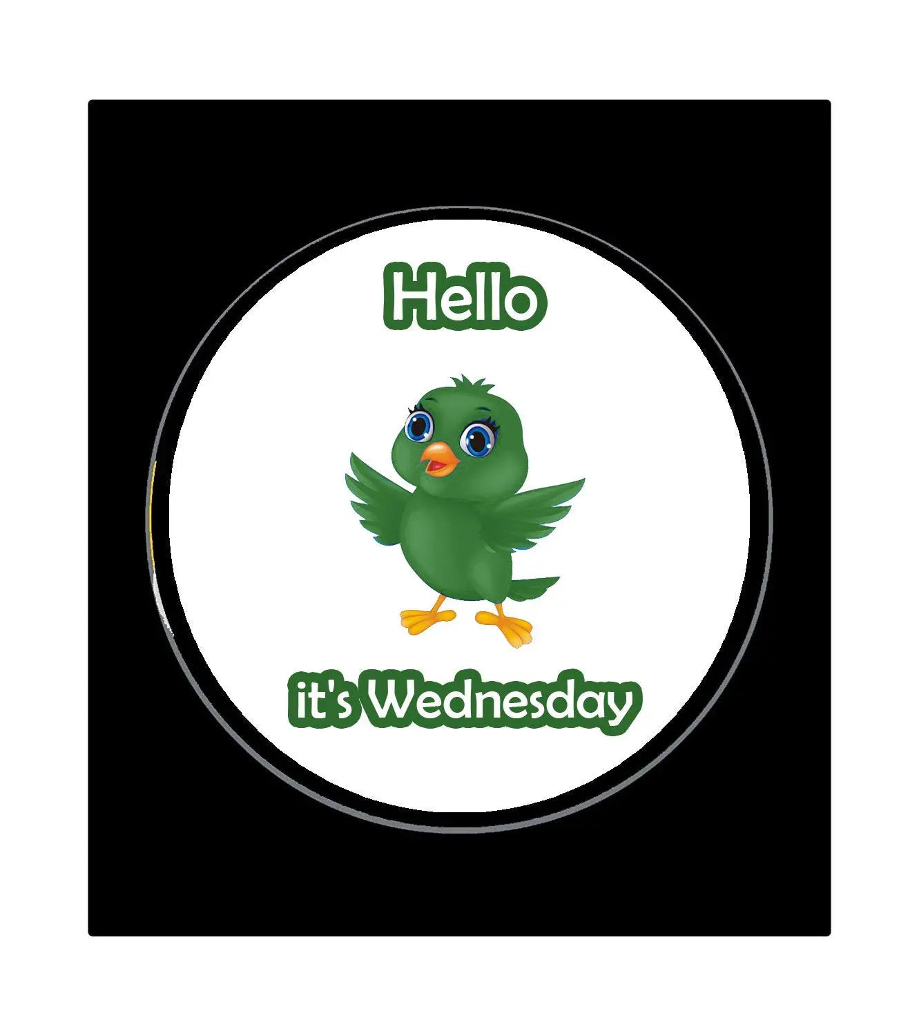 Hello It's Wednesday pinback badge with green cartoon chick illustration